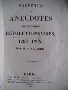 Souvenirs et anecdote sur les comités révolutionnaires 1793-1795
