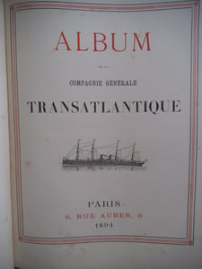 Album de la Compagnie Générale Transatlantique ligne des Antilles 1894.