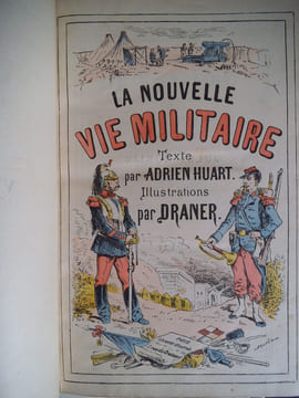 la nouvelle vie militaire. HUART Adrien
