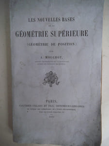 Les nouvelles bases de la géométrie supérieure(géométrie de position)