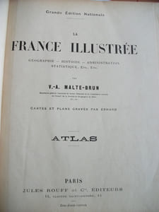 ATLAS de lA France illustrée.
