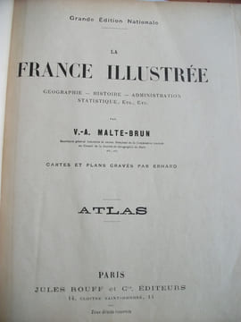 ATLAS de lA France illustrée.. MALTE BRUN
