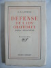 Défense de Lady Chatterley      . LAWRENCE D.H 