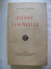Pierre CORNEILLE. DORCHAIN Auguste