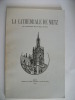 La cathédrale de Metz. PELT Jean Baptiste 