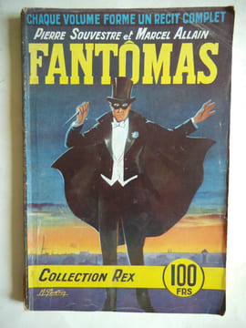 FANTOMAS n°1
. SOUVESTRE Pierre et Marcel ALLAIN