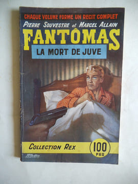 FANTOMAS. SOUVESTRE Pierre et Marcel ALLAIN