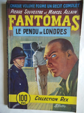 FANTOMAS. SOUVESTRE Pierre et Marcel ALLAIN