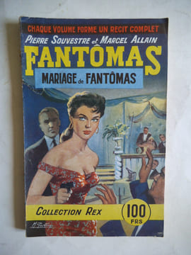 FANTOMAS. SOUVESTRE Pierre et Marcel ALLAIN
