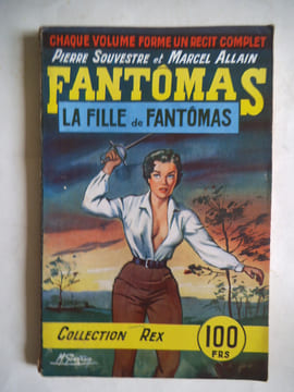 FANTOMAS. SOUVESTRE Pierre et Marcel ALLAIN