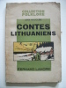 contes lithuaniens. MAUCLERE Jean 