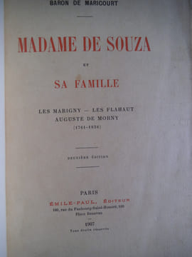 Madame de SOUZA et sa famille Les Marigny-Les Flahaut- Auguste de Morny 1761-1836. MARICOURT Baron de