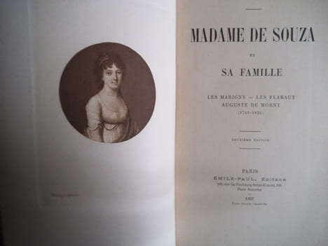 Madame de SOUZA et sa famille Les Marigny-Les Flahaut- Auguste de Morny 1761-1836. MARICOURT Baron de