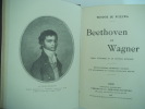 Beethoven et Wagner. WYZEWA Téodor de. 