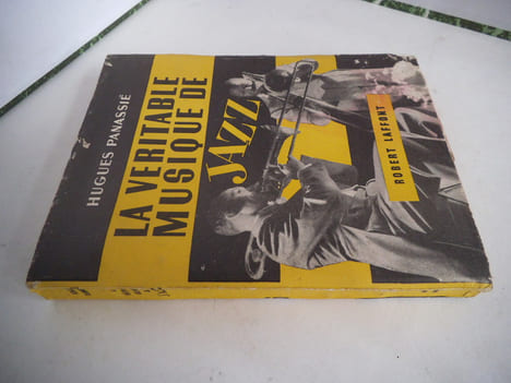 La véritable musique de JAZZ. PANASSIE Hugues