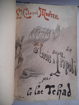 De Saint Louis à Tripoli par le lac Tchad . MONTEIL Lieutenant Colonel