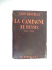 La campagne de Russie 1914-1945 . DEGRELLE Léon