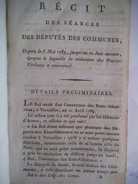 Récit des séances des Députés des Communes depuis le 5 mai 1789 jusqu’au 12 juin suivant,. Collectif  