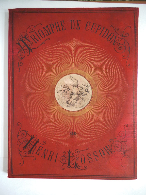 LOSSOW Henri - Triomphe de Cupidon - Livre Rare Book
