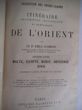 Itinéraire descriptif,historique et archéologique de l’Orient.Deuxième partie Malte,Egypte, Nubie, Abyssinie, Sinaï.. ISAMBERT Emile Dr