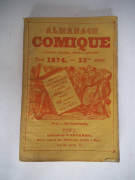 Almanach comique, pittoresque, drôlatique et charivarique pour 1874.. Collectif 
