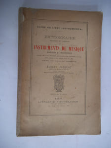 Dictionnaire pratique et raisonné des instruments de musique anciens et modernes