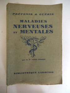 prévenir et guérir les maladies nerveuses et mentales.