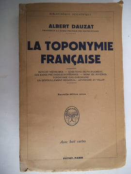 La toponymie française. DAUZAT Albert