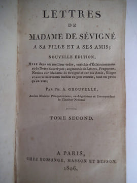 Lettres de Madame de SEVIGNE à sa fille et à ses amis.. SEVIGNE Madame de