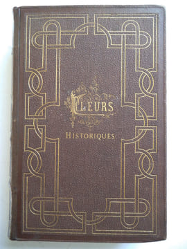 Fleurs historiques des Dames et des gens du Monde. LAROUSSE M.P