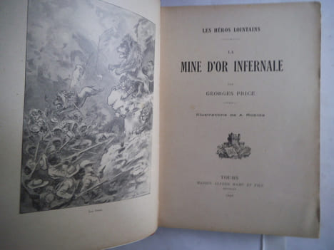 La mine d’or infernale. PRICE Georges