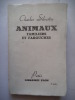 Animaux familiers et farouches . SILVESTRE Charles