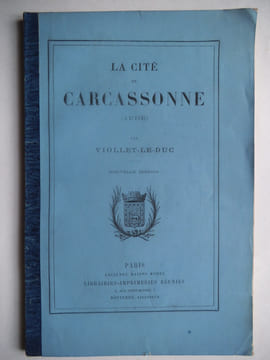 La cité de Carcassonne (Aude) . VIOLLET LE DUC 