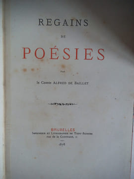 Joie et douleurs - regains de poésies.. BAILLET Comte Alfred de