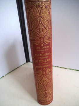 Vie militaire et religieuse au Moyen-Age et à l’époque de la Renaissance. . LACROIX Paul 