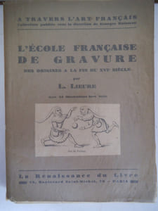 L’école française de gravure des origines à la fin du XVIème siècle.