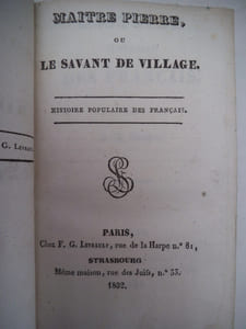 Maître Pierre ou le savant de village Histoire populaire des français,entretiens sur la géographie de la France.