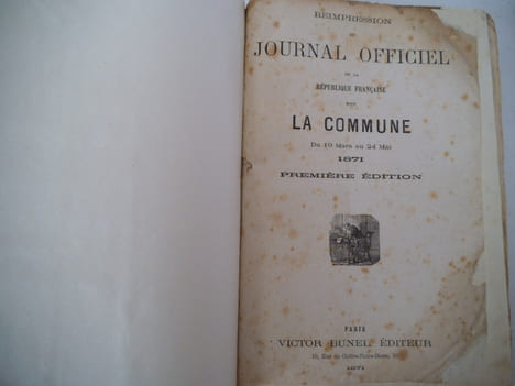 Journal officiel de la République Française sous la COMMUNE du 19 mars au 24 mai 1871. . Collectif