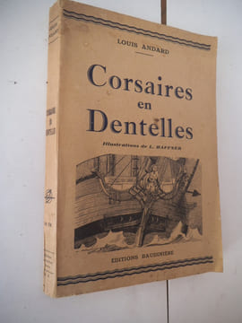 corsaires en dentelles. ANDARD Louis