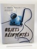 Objets réinventés. La création populaire à Cuba. De Bozzi Pénélope, Oroza Ernesto