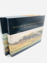 Maisons de campagne genevoises du XVIIIe siècle (2 tomes, complet)