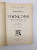 Dictionnaire des poinçons (Platine, or et argent) officiels français et étrangerd, anciens et modernes de leur création (XIVe siècle) à nos jours (2 ...