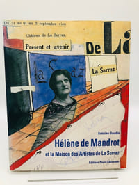 Hélène de Mandrot et la Maison des Artistes de La Sarraz