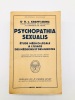 Psychopathia Sexualis - Etude médico-légale à l'usage des médecins et des juristes. Krafft-Ebing R. v. Dr