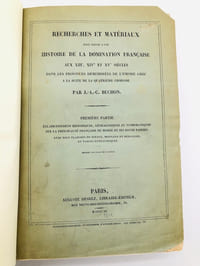 Recherches et matériaux pour servir à une histoire de la domination française aux XIIIe, XIVe et XVe siècles dans les provinces démembrées de l'empire grec à la suite de la quatrième croisade