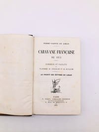 Terre-Sainte et Liban - Caravane française de 1873