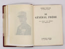 Le G&eacute;n&eacute;ral Fr&egrave;re. Un chef. Un h&eacute;ros. Un martyr.. G&eacute;n&eacute;ral Weygand