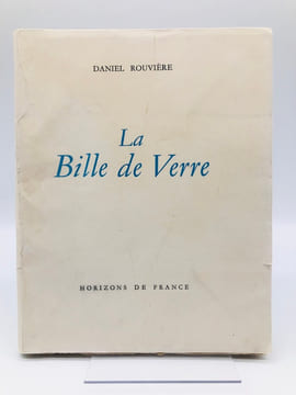 La bille de verre. Rouvière Daniel (illustrations), Fort Paul (texte)