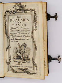 Les psaumes de David. Mis en vers François. Revus et approuvés par les Pasteurs et Professeurs de l'Eglise et de l'Académie de Genève.