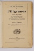 Dictionnaire des filigranes classés en groupes alphabétiques et chronologiques. Marmol, Baron F. del